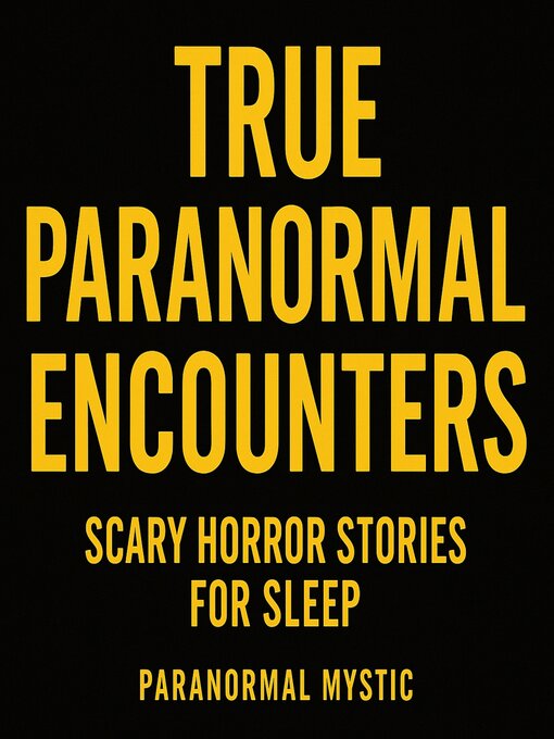 Cover image for True Paranormal Encounters
